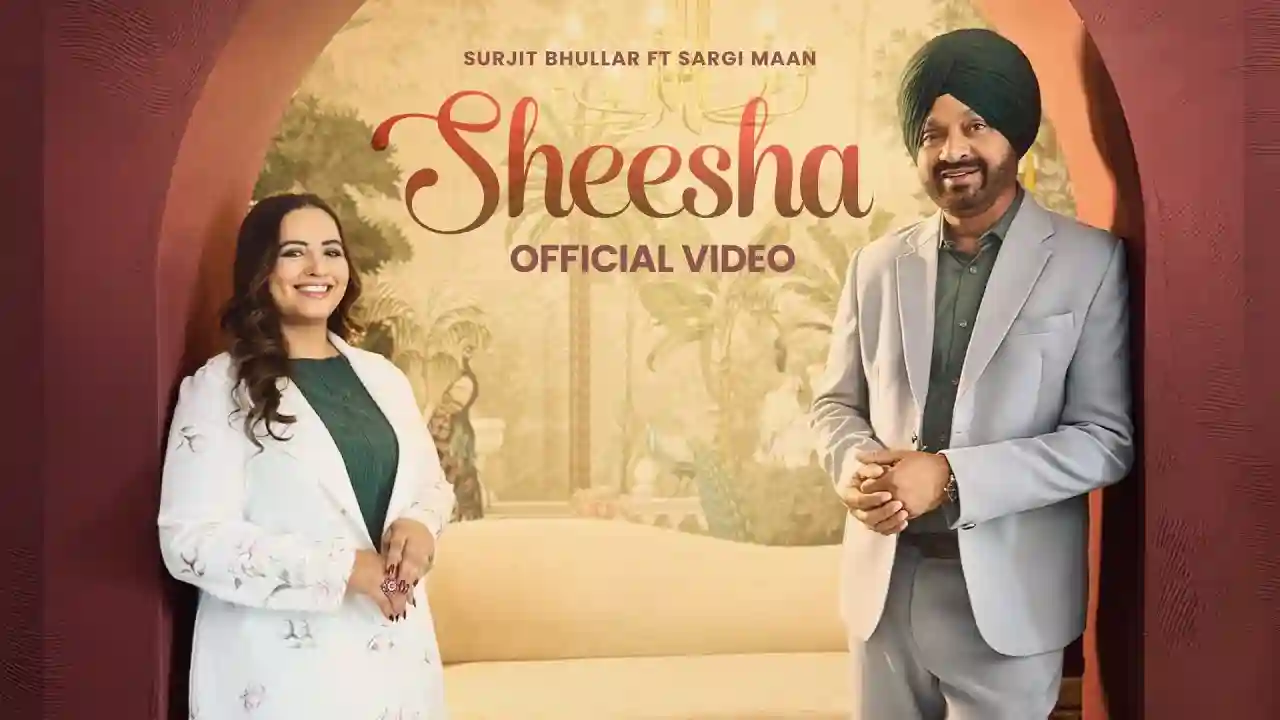 Sheesha Lyrics- Surjit Bhullar